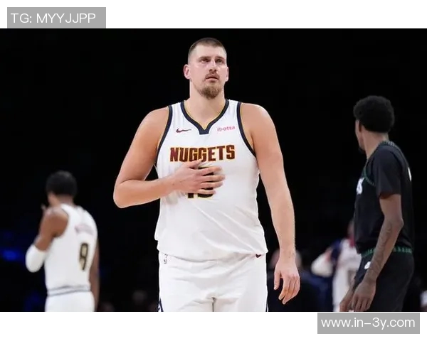 约基奇防守漏洞显著公牛球员轻松命中8至10记三分球