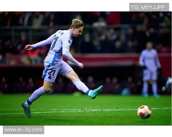 德容佩德里双核发力巴萨中场掌控力显著提升对比上赛季